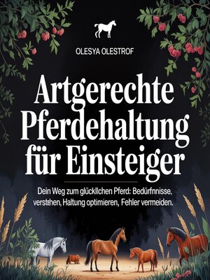 cover image of Artgerechte Pferdehaltung für Einsteiger